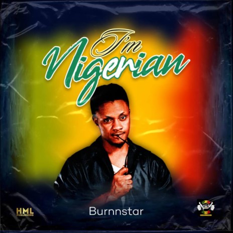 I'm Nigerian | Boomplay Music