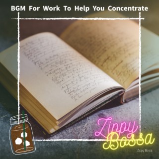 BGM For Work To Help You Concentrate