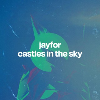 Castles In The Sky