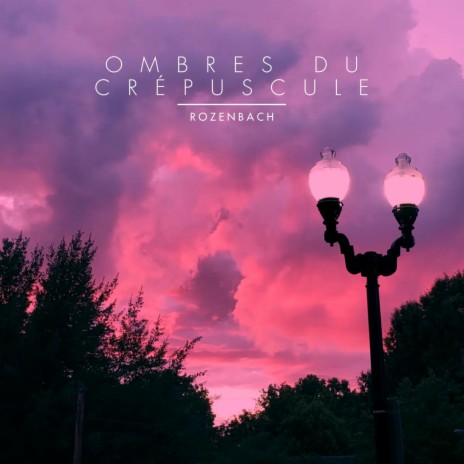 Ombres du crépuscule | Boomplay Music