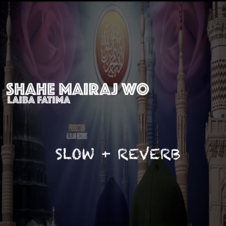 Shahe Mairaj Wo | Boomplay Music
