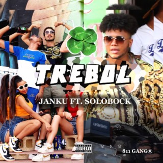 Trébol ft. El Janku lyrics | Boomplay Music