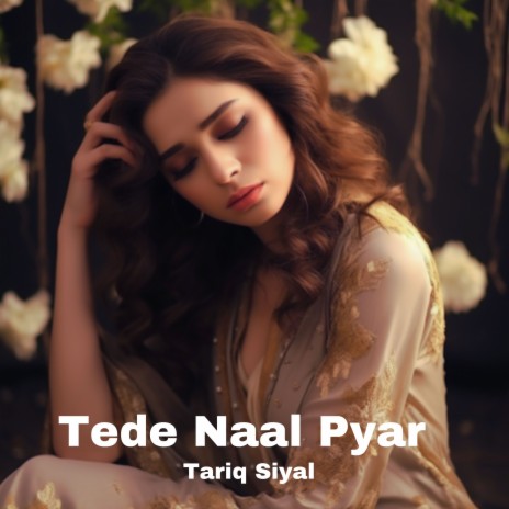 Tede Naal Pyar | Boomplay Music