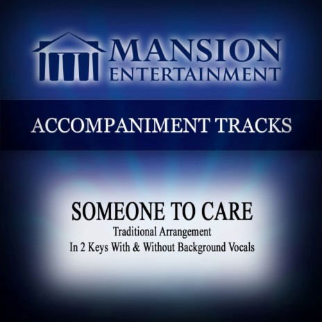 Someone to Care (Low Key B-C Without Background Vocals) | Boomplay Music