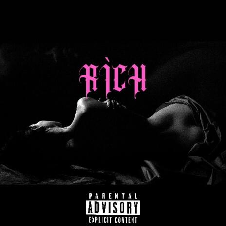 RICH | Boomplay Music