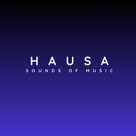 Hausa Sounds of Music