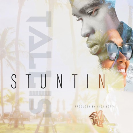 Stuntin' | Boomplay Music