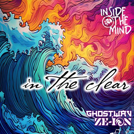 In the Clear ft. Ghost.Wav & Ze-ion | Boomplay Music