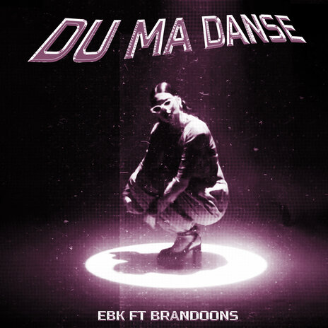 Du Ma Danse ft. Brandoons | Boomplay Music