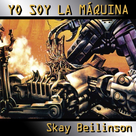 Yo Soy la Máquina ft. Los Fakires | Boomplay Music