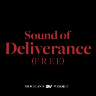 Sound of Deliverance (Free)