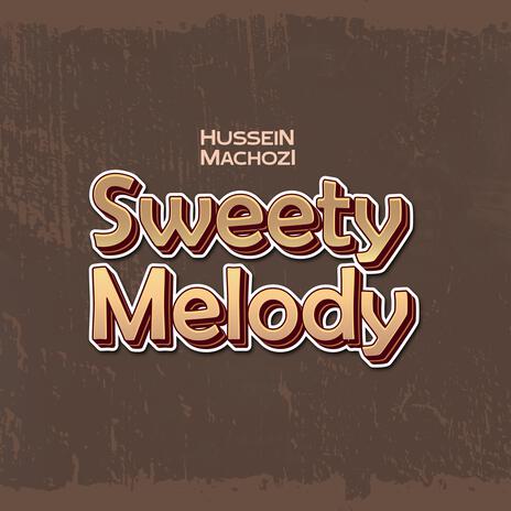 Sweet Melody | Boomplay Music