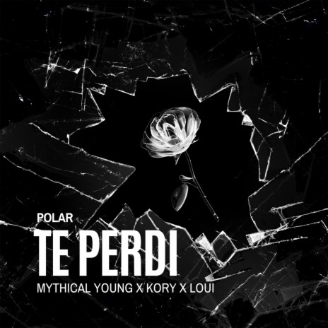 Te Perdí ft. MythicalYoung, LOUI & KORY | Boomplay Music