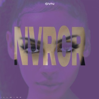 NVRCR (Radio Edit)