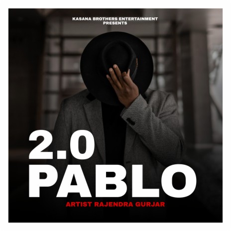 Pablo 2.0 | Boomplay Music