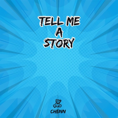Tell Me a Story | Boomplay Music