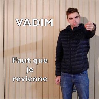 Faut que je revienne