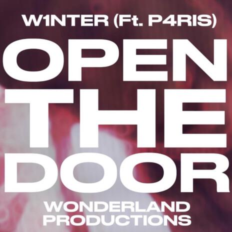 Open The Door ft. P4RIS