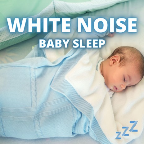 Baby White Noise ft. White Noise Baby Sleep & White Noise For Babies