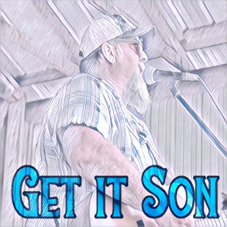 Get It Son | Boomplay Music