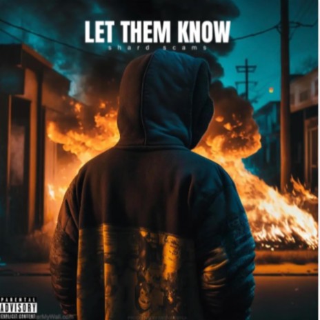 Let them know | Boomplay Music