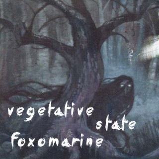 Vegatative State