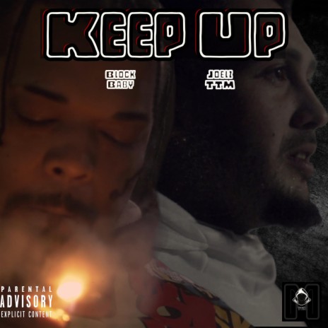 Keep up ft. Block Baby