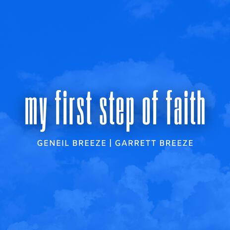 My First Step of Faith | Boomplay Music