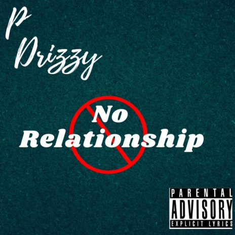 No Relationship | Boomplay Music