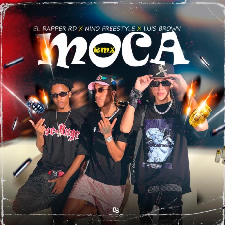 Moca (Remix) ft. Luis Brown & Nino Freestyle | Boomplay Music
