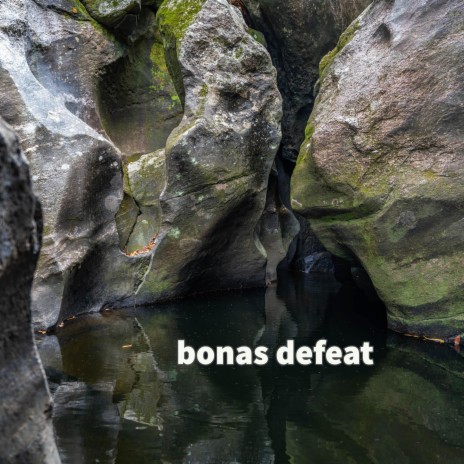 bonas defeat
