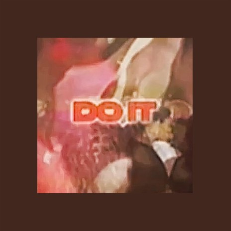 DO IT (Sped up) ft. Mylescoming | Boomplay Music