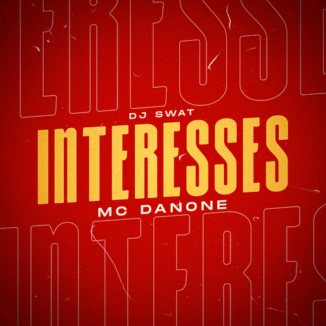 Interesses ft. DJ Swat | Boomplay Music