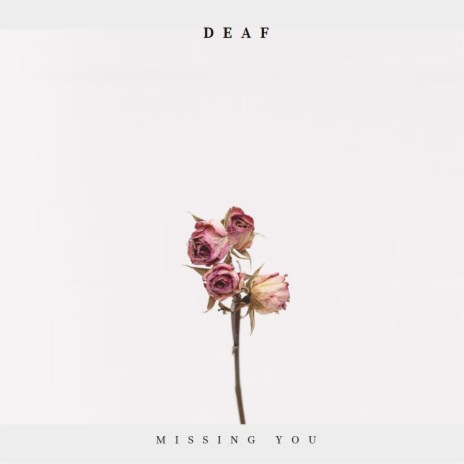 Missing You | Boomplay Music