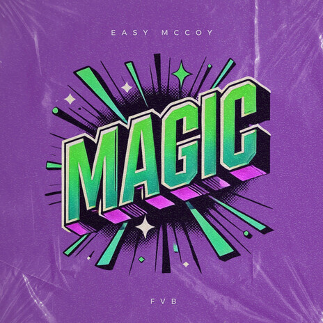 Magic ft. Easy Mccoy | Boomplay Music