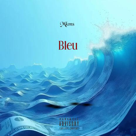 Bleu | Boomplay Music