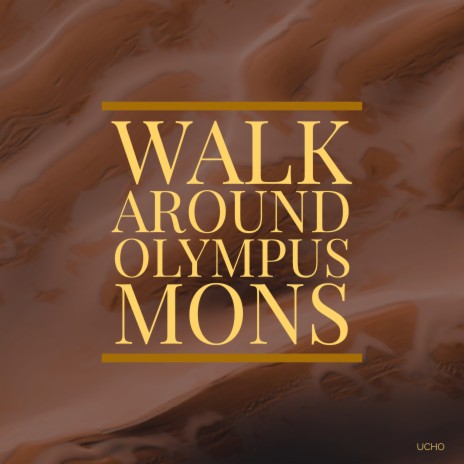 Walk Around Olympus Mons, Pt. 3