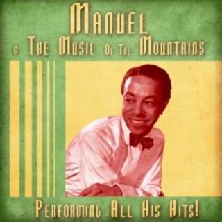 Manuel & The Music of the Mountains