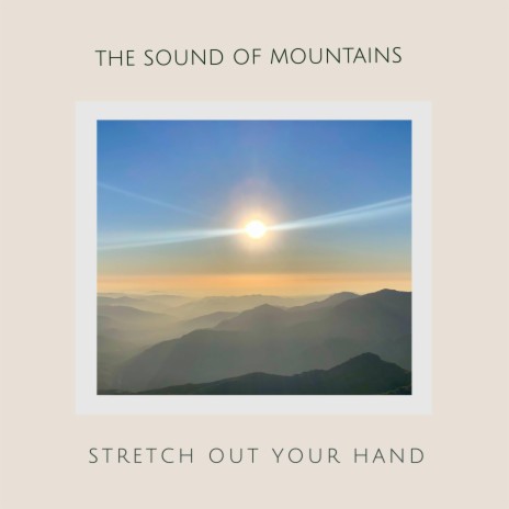 Stretch Out Your Hand | Boomplay Music