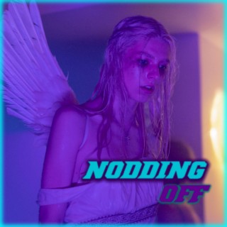 Nodding Off lyrics | Boomplay Music