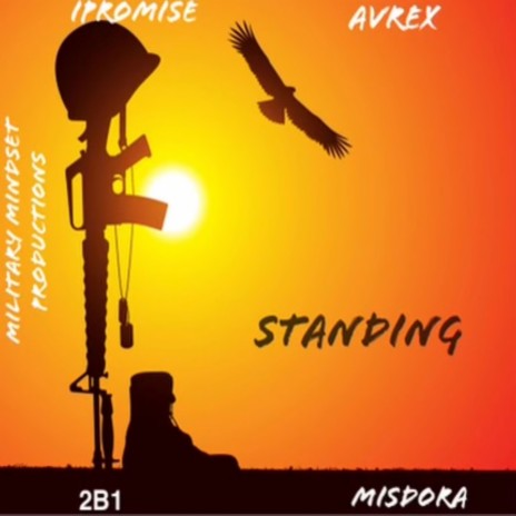 Standing ft. Avrex, Misdora, Blessed Nazirite, Promise & 2B1 | Boomplay Music