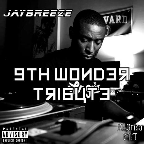 9th Wonder Tribute