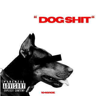 Dog Shit