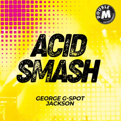 Acid Smash (DJ LHDM Remix)