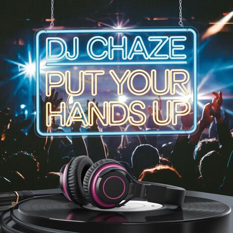 Put Your Hands Up | Boomplay Music