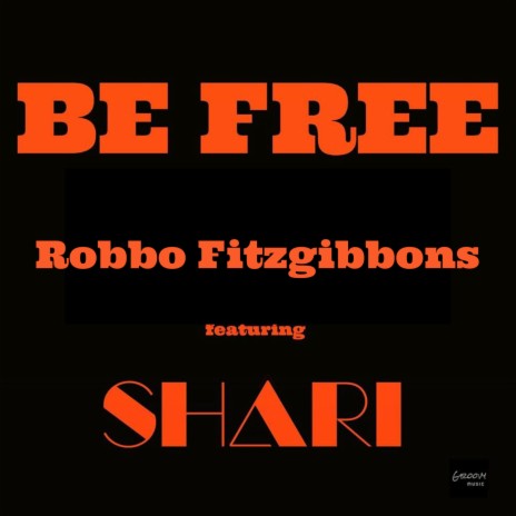 Be Free ft. Sharina Marisela