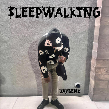 SleepWalking