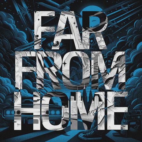 FAR FROM HOME ft. Shareh & Superdupersultan | Boomplay Music