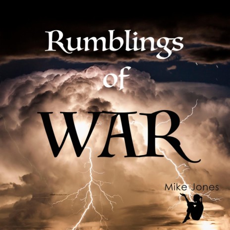 Rumblings of War | Boomplay Music