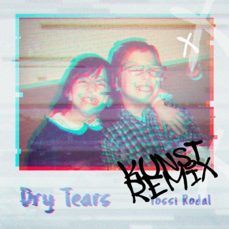 Dry Tears (Kunst Remix) ft. Yossi Rodal | Boomplay Music